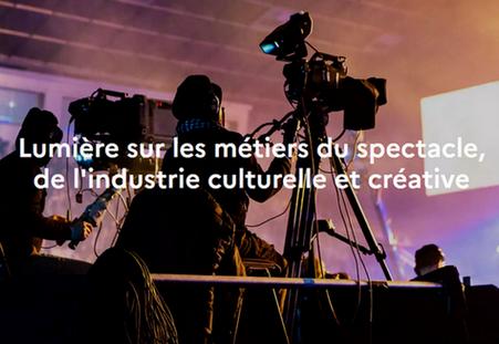 Lumière sur les métiers du spectacle, de l'industrie culturelle et créative